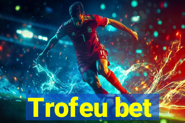 Trofeu bet